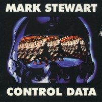 Purchase Mark Stewart - Control Data