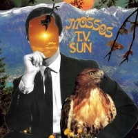 Purchase Mosses - T.V. Sun