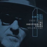 Purchase Paul Carrack - Paul Carrack Live: The Independent Years, Vol. 1 (2000 - 2020)