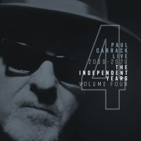 Purchase Paul Carrack - Paul Carrack Live: The Independent Years, Vol. 4 (2000 - 2020)