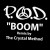 Buy P.O.D. - Boom (The Crystal Method Remix) (VLS) Mp3 Download