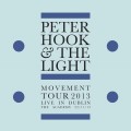 Buy Peter Hook & The Light - Movement Tour 2013: Live In Dublin (Live) Mp3 Download