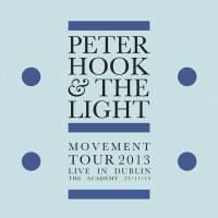 Purchase Peter Hook & The Light - Movement Tour 2013: Live In Dublin (Live)