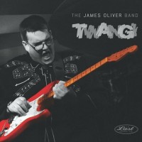 Purchase The James Oliver Band - Twang