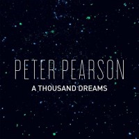 Purchase Peter Pearson - A Thousand Dreams