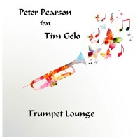 Purchase Peter Pearson - Trumpet Lounge (Feat. Tim Gelo)