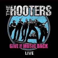 Purchase The Hooters - Give The Music Back - Live Double Album
