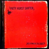 Purchase Patty Hurst Shifter - Beestinger Lullabies