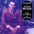 Buy Roy Head & The Traits - Treat Her Right - The Best Of Roy Head 1965-70 (Vinyl) Mp3 Download