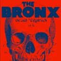 Buy The Bronx - Dead Tracks Vol. 1 Mp3 Download