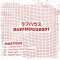 Buy Pastiche - Ruffhouse001 Mp3 Download