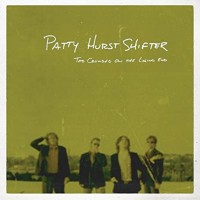Purchase Patty Hurst Shifter - Too Crowded On The Losing End