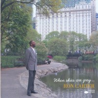 Purchase Ron Carter - When Skies Are Grey