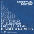 Buy Apoptygma Berzerk - Faceless Fear (B​-​sides & Rarities) Mp3 Download