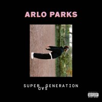 Purchase Arlo Parks - Super Sad Generation