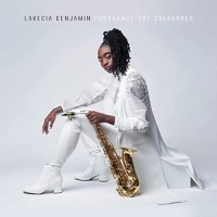 Purchase Lakecia Benjamin - Pursuance : The Coltranes