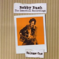 Purchase Bobby Rush - The Essential Recordings: Vol.1