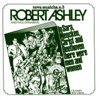 Purchase Robert Ashley - In Sarah, Mencken, Christ And Beethoven There Were Men And Women (Vinyl)