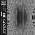 Buy Duke Dumont & Ry X - Let Me Go (Original Mix) (CDS) Mp3 Download