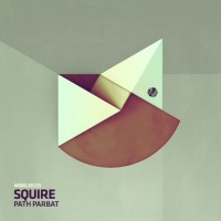 Purchase Squire - Path Parbat (EP)