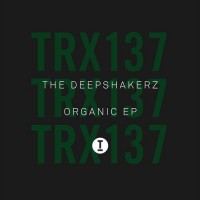 Purchase The Deepshakerz - Organic (EP)