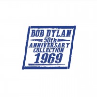 Purchase Bob Dylan - The 50Th Anniversary Collection 1969 CD1
