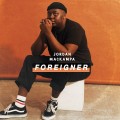 Buy Jordan Mackampa - Foreigner Mp3 Download