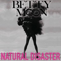 Purchase Betty Moon - Natural Disaster (CDS)