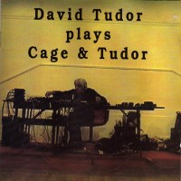 Purchase David Tudor - Plays Cage & Tudor