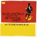 Buy Elvis Costello - My Flame Burns Blue (With The Metropole Orkest ) CD2 Mp3 Download