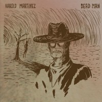 Purchase Harold Martinez - Dead Man