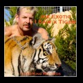 Buy Joe Exotic - I Saw A Tiger (CDS) Mp3 Download