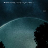 Purchase Miroslav Vitous - Universal Syncopations II