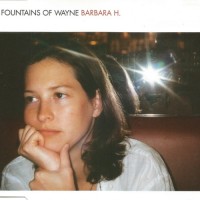 Purchase Fountains Of Wayne - Barbara H. (CDS)