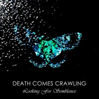 Purchase Death Comes Crawling - Looking For Semblance