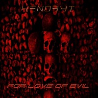 Purchase Xenobyt - For Love Of Evil (CDS)