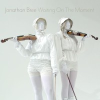 Purchase Jonathan Bree - Waiting On The Moment (CDS)