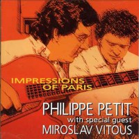 Purchase Philippe Petit - Impressions Of Paris (With Miroslav Vitous)