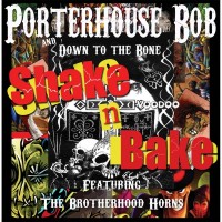 Purchase Porterhouse Bob & Down To The Bone - Shake 'n' Bake