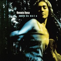 Purchase Renata Rosa - Zunido Da Mata