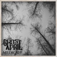 Purchase Ghost Of April - Medicate (CDS)