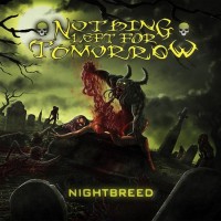 Purchase Nothing Left For Tomorrow - Nightbreed