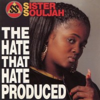 Purchase Sister Souljah - The Hate That Hate Produced (MCD)