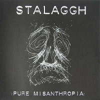 Purchase Stalaggh - Pure Misanthropia