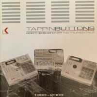 Purchase Brothers Stoney - Tappin Buttons Brothers Stoney Instrumentals 1998-2003