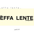 Buy Effa Lente - The Effa Lente Configuration: Parts 1​-​4 Mp3 Download