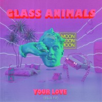 Purchase Glass Animals - Your Love (Déjà Vu) (CDS)