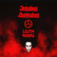 Purchase Inkubus Sukkubus - Lilith Rising