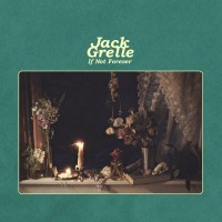 Purchase Jack Grelle - If Not Forever