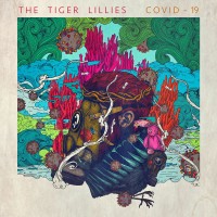 Purchase The Tiger Lillies - Covid-19